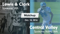 Matchup: Lewis & Clark vs. Central Valley  2016