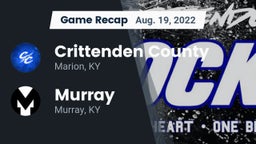 Recap: Crittenden County  vs. Murray  2022