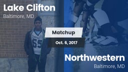Matchup: Lake Clifton vs. Northwestern  2017