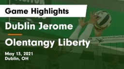 Dublin Jerome  vs Olentangy Liberty  Game Highlights - May 13, 2021