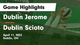 Dublin Jerome  vs Dublin Scioto  Game Highlights - April 11, 2022