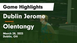 Dublin Jerome  vs Olentangy  Game Highlights - March 28, 2023