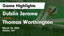 Dublin Jerome  vs Thomas Worthington  Game Highlights - March 26, 2024