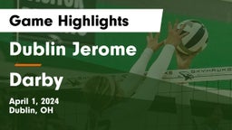 Dublin Jerome  vs Darby  Game Highlights - April 1, 2024
