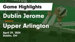 Dublin Jerome  vs Upper Arlington  Game Highlights - April 29, 2024
