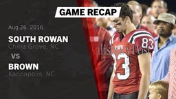 Recap: South Rowan  vs. Brown  2016