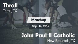 Matchup: Thrall vs. John Paul II Catholic  2016