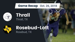 Recap: Thrall  vs. Rosebud-Lott  2018