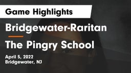 Bridgewater-Raritan  vs The Pingry School Game Highlights - April 5, 2022