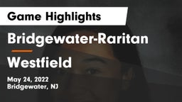 Bridgewater-Raritan  vs Westfield  Game Highlights - May 24, 2022