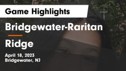 Bridgewater-Raritan  vs Ridge  Game Highlights - April 18, 2023