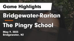 Bridgewater-Raritan  vs The Pingry School Game Highlights - May 9, 2023