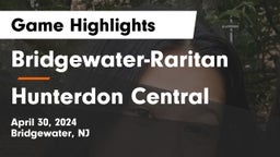 Bridgewater-Raritan  vs Hunterdon Central  Game Highlights - April 30, 2024