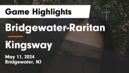 Bridgewater-Raritan  vs Kingsway  Game Highlights - May 11, 2024