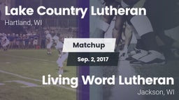 Matchup: Lake Country Luthera vs. Living Word Lutheran  2017