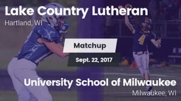 Matchup: Lake Country Luthera vs. University School of Milwaukee 2017
