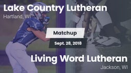 Matchup: Lake Country Luthera vs. Living Word Lutheran  2018
