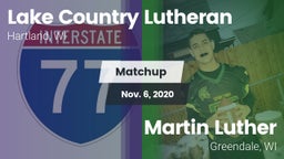 Matchup: Lake Country Luthera vs. Martin Luther  2020