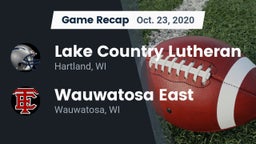 Recap: Lake Country Lutheran  vs. Wauwatosa East  2020