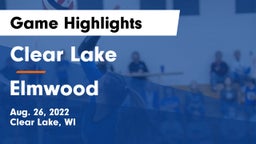 Clear Lake  vs Elmwood  Game Highlights - Aug. 26, 2022