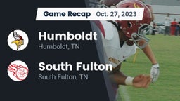 Recap: Humboldt  vs. South Fulton  2023