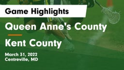 Queen Anne's County  vs Kent County  Game Highlights - March 31, 2022