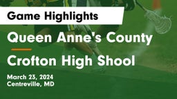 Queen Anne's County  vs Crofton High Shool  Game Highlights - March 23, 2024