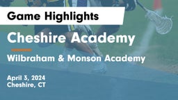 Cheshire Academy  vs Wilbraham & Monson Academy  Game Highlights - April 3, 2024