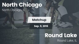 Matchup: North Chicago vs. Round Lake  2016