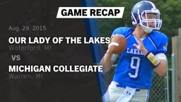 Recap: Our Lady of the Lakes  vs. Michigan Collegiate 2015