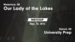 Matchup: Our Lady of the Lake vs. University Prep  2016