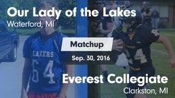 Matchup: Our Lady of the Lake vs. Everest Collegiate  2016