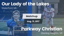 Matchup: Our Lady of the Lake vs. Parkway Christian  2017