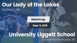 Matchup: Our Lady of the Lake vs. University Liggett School 2018