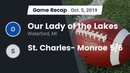 Recap: Our Lady of the Lakes  vs. St. Charles- Monroe 5/6 2019