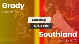 Matchup: Grady vs. Southland  2019