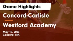 Concord-Carlisle  vs Westford Academy  Game Highlights - May 19, 2023