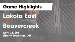 Lakota East  vs Beavercreek  Game Highlights - April 22, 2021