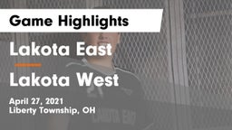 Lakota East  vs Lakota West  Game Highlights - April 27, 2021
