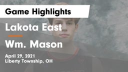 Lakota East  vs Wm. Mason  Game Highlights - April 29, 2021