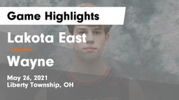 Lakota East  vs Wayne  Game Highlights - May 26, 2021