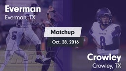 Matchup: Everman vs. Crowley  2016