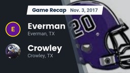 Recap: Everman  vs. Crowley  2017