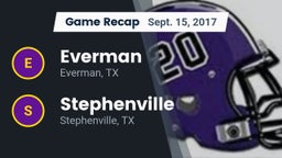 Recap: Everman  vs. Stephenville  2017
