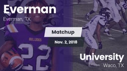 Matchup: Everman vs. University  2018