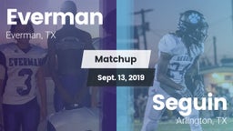 Matchup: Everman vs. Seguin  2019