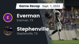 Recap: Everman  vs. Stephenville  2023