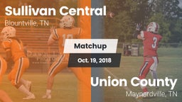 Matchup: Sullivan Central vs. Union County  2018