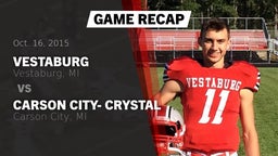 Recap: Vestaburg  vs. CARSON CITY- CRYSTAL  2015