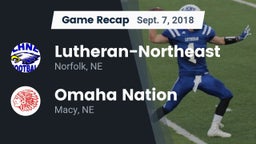Recap: Lutheran-Northeast  vs. Omaha Nation  2018